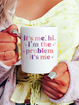 I'm the Problem Mug